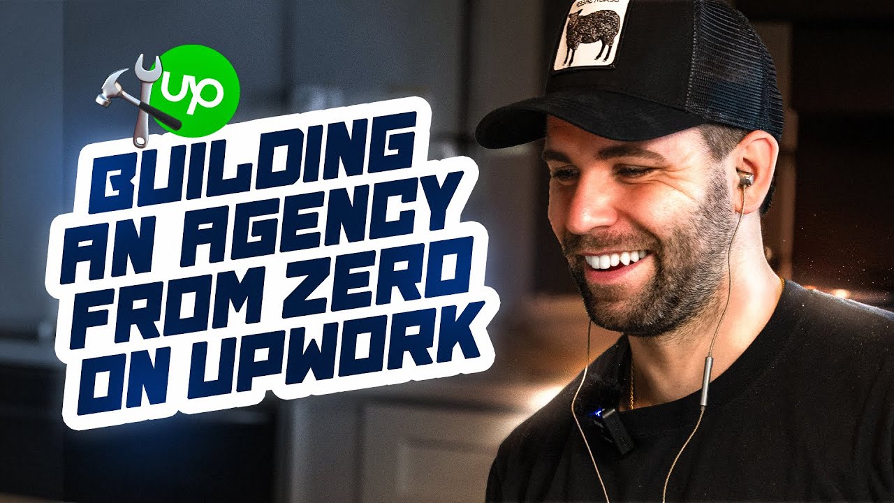 How You Start An Agency From 0 On Upwork