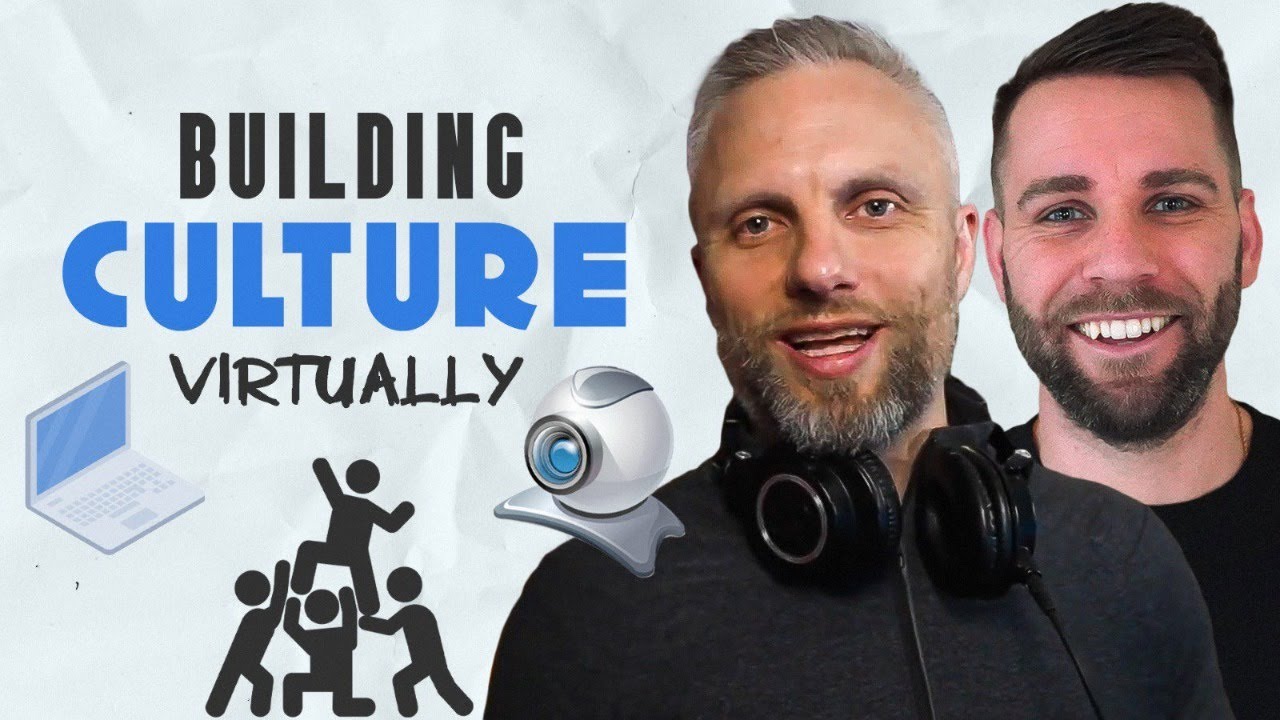 Building Culture Virtually With Gary Bird